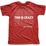 SOLID This is Crazy Tee