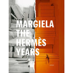 Margiela, the Hermes Years Book